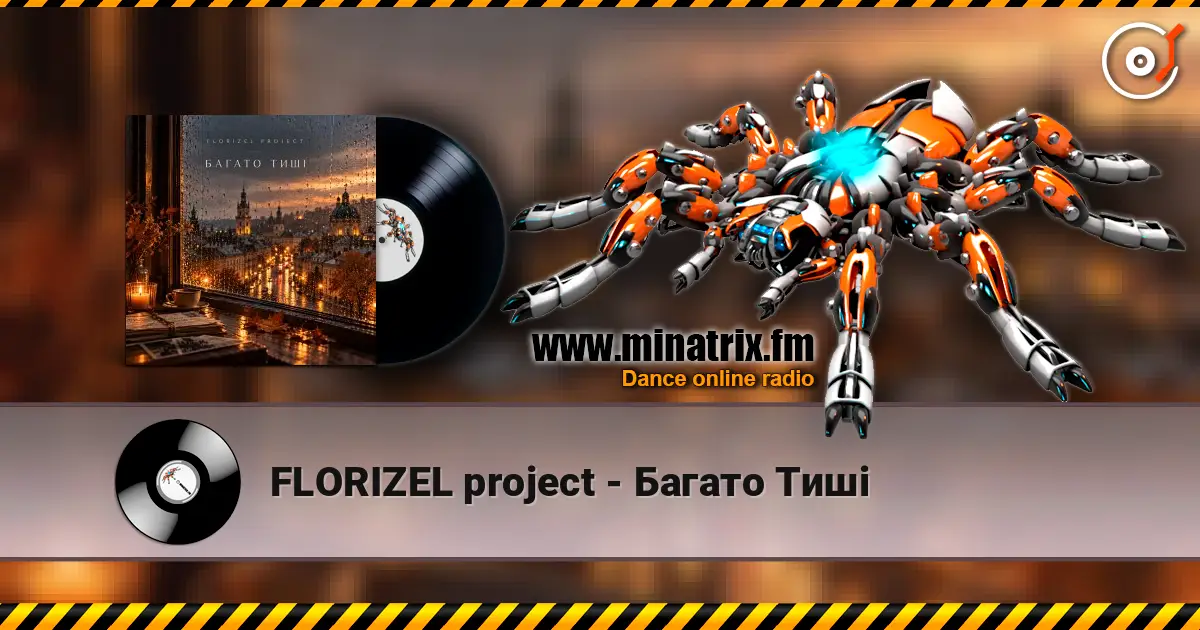 FLORIZEL project - Багато Тиші escuchar online en alta calidad | Minatrix.FM