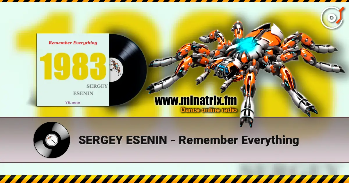 SERGEY ESENIN - Remember Everything escuchar online en alta calidad | Minatrix.FM