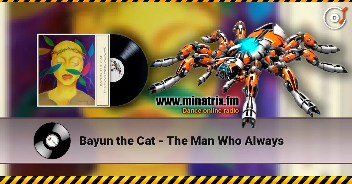 Bayun the Cat - The Man Who Always escuchar online en alta calidad | Minatrix.FM