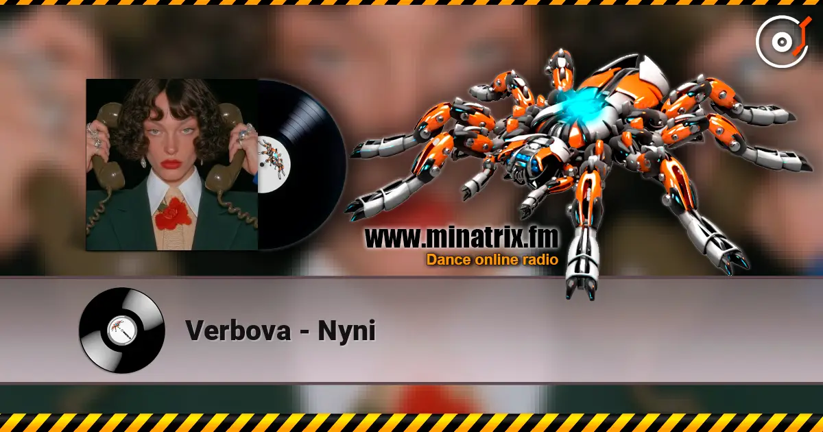 Verbova - Nyni escuchar online en alta calidad | Minatrix.FM