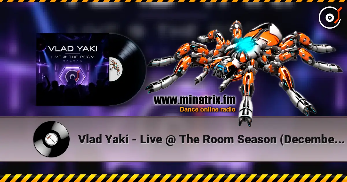 Vlad Yaki - Live @ The Room Season (December 2018 ppeople mix) escuchar online en alta calidad | Minatrix.FM