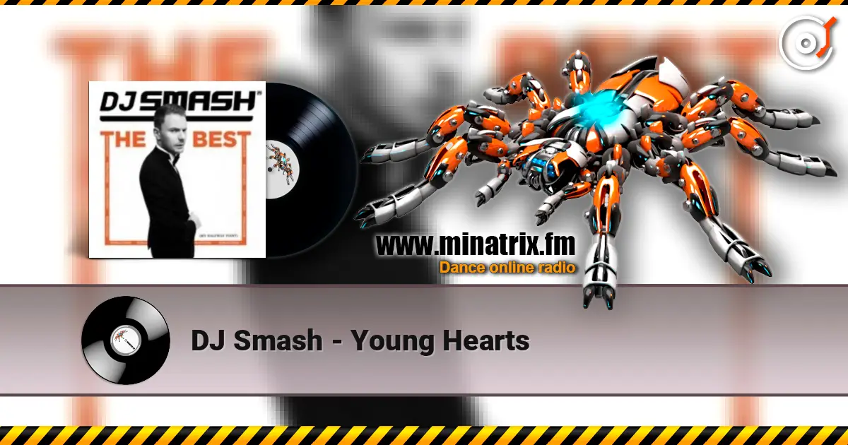 DJ Smash - Young Hearts слухати онлайн у високій якості | Minatrix.FM