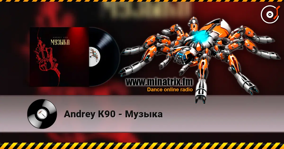 Andrey К90 - Музыка escuchar online en alta calidad | Minatrix.FM