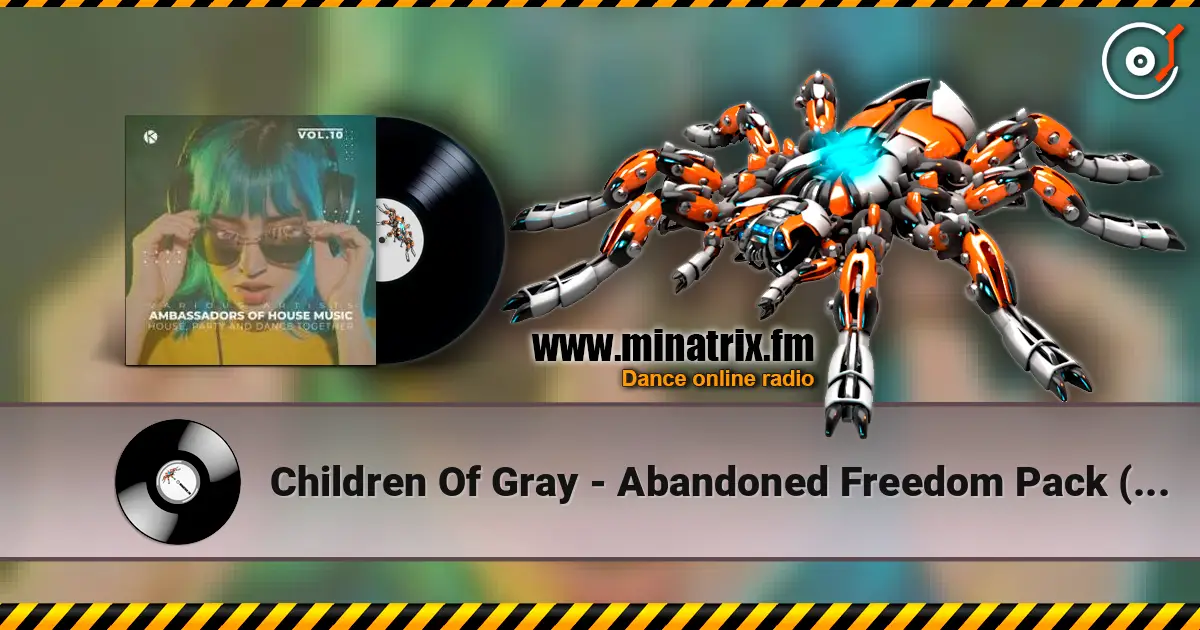 Children Of Gray - Abandoned Freedom Pack (Push Forward Mix) слухати онлайн у високій якості | Minatrix.FM