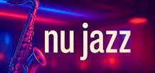 Nu Jazz — la fusión del jazz y la música electrónica