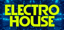 Electro House: la energía de la pista de baile en cada tema
